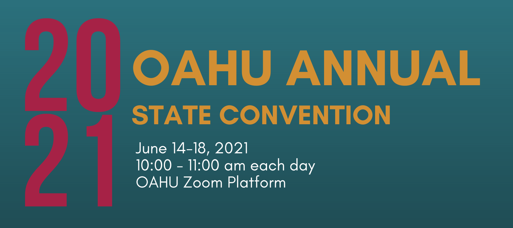 2021 OAHU Annual State Convention